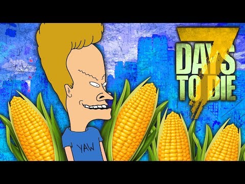 CORNHOLIO (7 Days To Die - War of the Walkers Mod)(Ep.10)