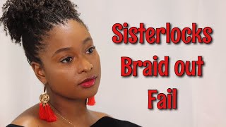 Sisterlocks Braidouts? Yay or Nay?