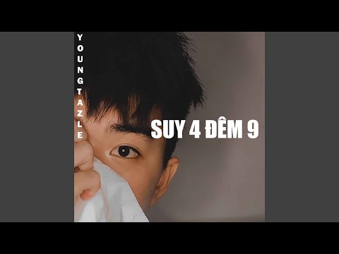 Suy 4 Đêm 9