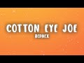 Rednex Cotton Eye Joe Lyrics