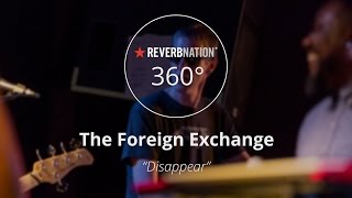The Foreign Exchange #360Video - "Disappear" Live at Southland Ballroom