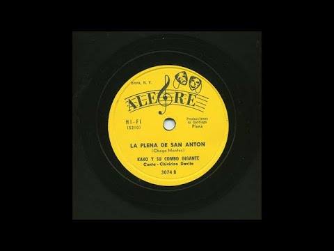 Kako Y Su Combo Gigante - La Plena De San Anton - Alegre 3074B