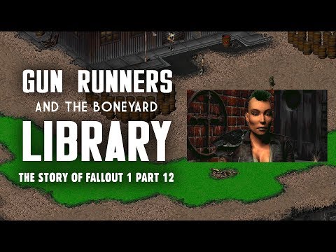 The Gun Runners of the Boneyard: One More Piece to the Puzzle - The Story of Fallout 1 Part 12