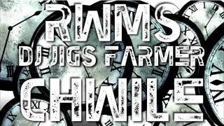 RWMS & DJ JIGS FARMER - Chwile