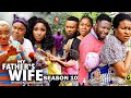 MY FATHER'S WIFE (SEASON 10) {NEW TRENDING MOVIE} - 2022 LATEST NIGERIAN NOLLYWOOD MOVIES