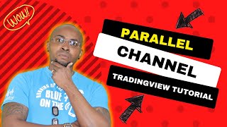 PARALLEL CHANNEL | HOW TO USE TRADINGVIEW | TUTORIALS