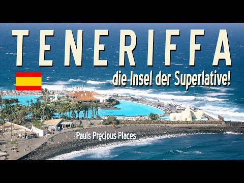 Tenerife – the Canary Island of superlatives!