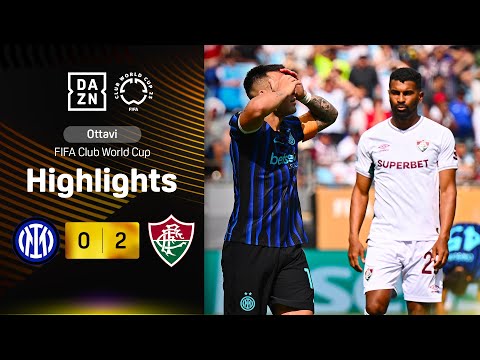 INTER ELIMINATA dal Mondiale per Club: Inter-Fluminense 0-2 | FIFA CWC | DAZN Highlights