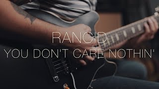 Rancid - You Don&#39;t Care Nothin&#39; (Guitar Cover)