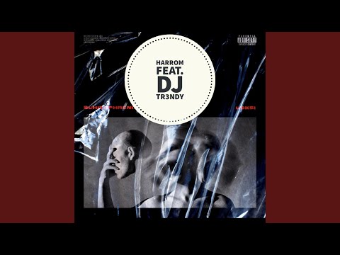 Harrom (feat. Dj Tr3ndy)