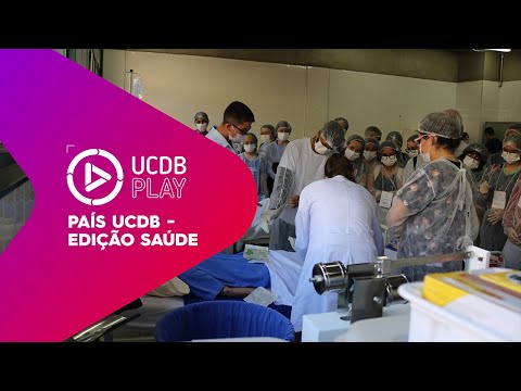 UCDB PLAY - País UCDB - Edição Saúde