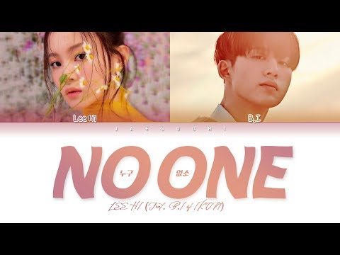 LEE HI (이하이) 'NO ONE (누구 없소) (Feat. B.I of iKON)' (Lyrics 가사)