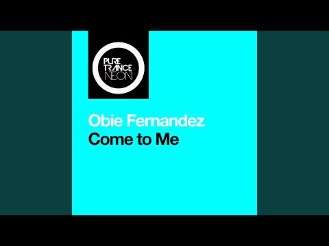 Come To Me (Extended Mix)