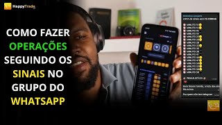 Como Pegar Os Sinais Do WhatsApp e Operar Na Trade Feliz - Passo a Passo