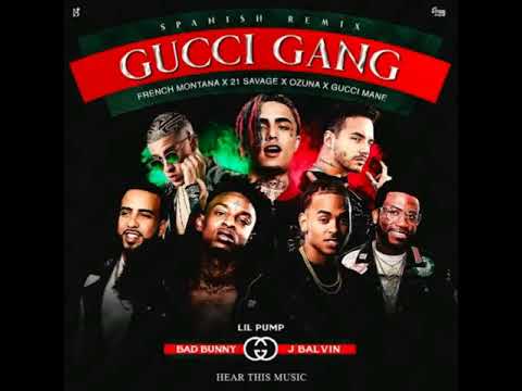 Lil Pump - Gucci Gang (Remix) ft. Gucci Mane, 21 Savage, Bad Bunny, J Balvin, French Montana