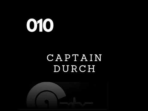 Captain Durch - 010 - techno set