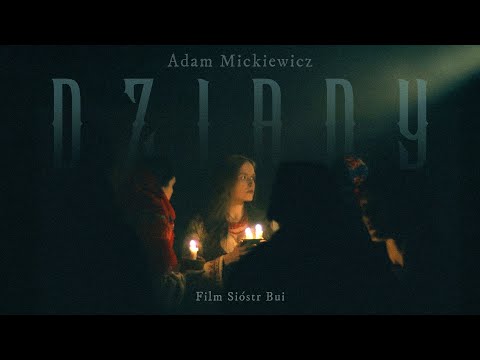 DZIADY część II (Adam Mickiewicz)