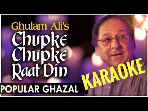 Chupke Chupke Raat Din – चुपके चुपके रात दिन - Ghulam Ali Karaoke Jims Media