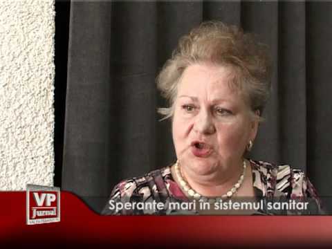 Speranțe mari în sistemul sanitar