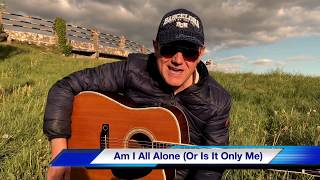 Ciarán Rosney - ‘Am I All Alone Or Is It Only Me’