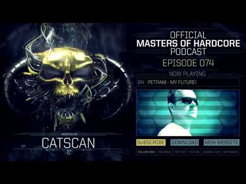 Official Masters of Hardcore Podcast 074 by Catscan