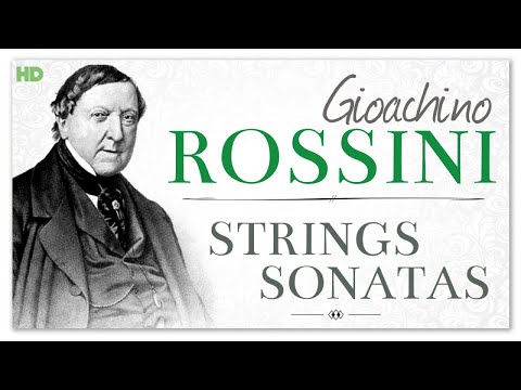 Rossini Strings Sonatas - Classical Music For Reading Brainpower Studying