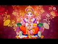 මහා ගණපති මන්ත්‍රය Ganesh Mantra Om Gam Ganapathaye Namo Namaha Beau