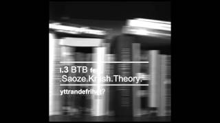 1.3 BTB feat Saoze Krash Theory - yttrandefrihet? (Audio)