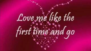 Love Me Like The First Time - Brenda K. Starr