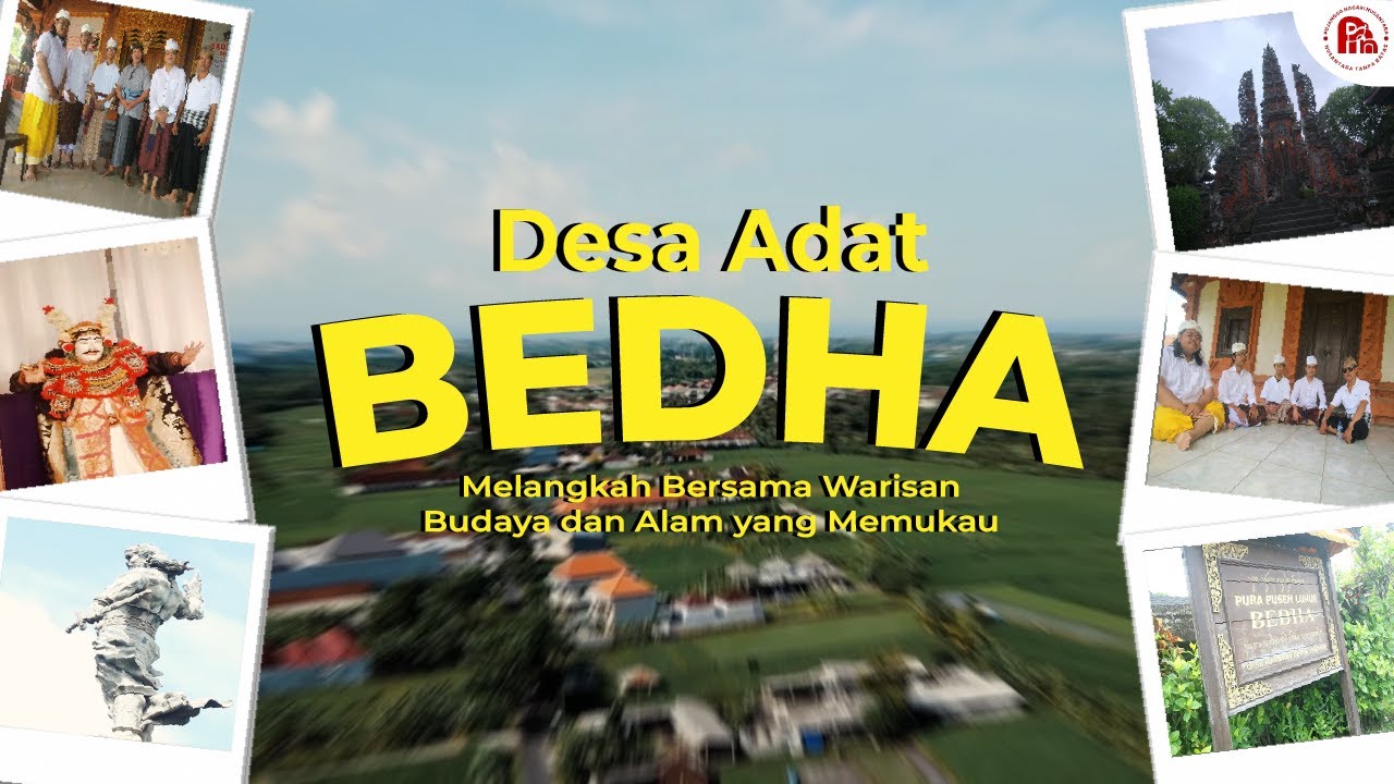 Bedha Traditional Village, Stepping Together with Enchanting Cultural and Natural Heritage