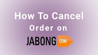 How to cancel order on Jabong  2018?