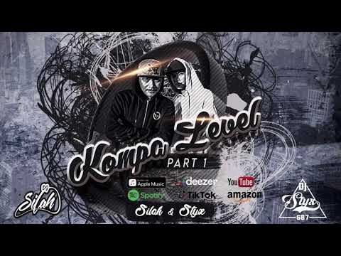 STYX 687 x DJ Silah - Kompa Level (part. 1) 2K20