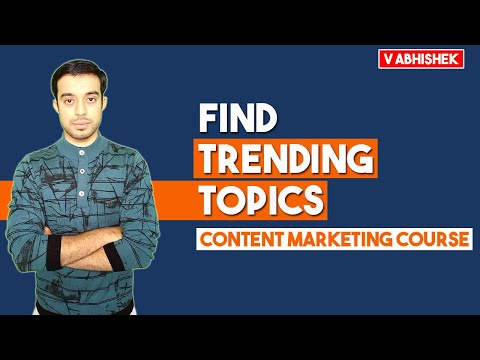 How to Find Trending Topics - Content Marketing Course | Content Marketing Agency
