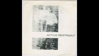Active Restraint - Turns Out Roses [1982]