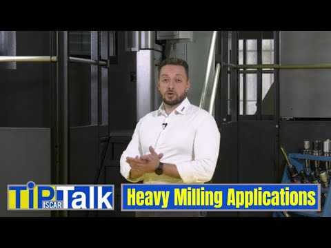 ISCAR TIP TALK - Heavy Milling Applications