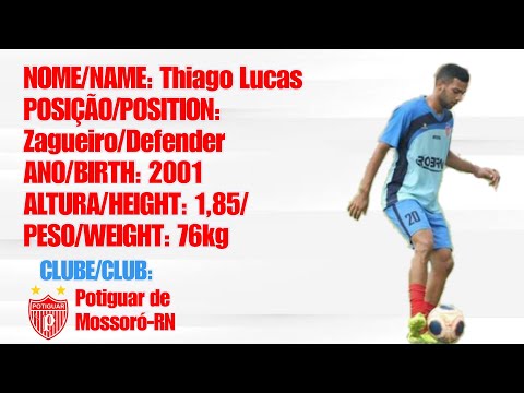 Atleta Thiago Lucas - Zagueiro/Defender [POTIGUAR DE MOSSORÓ-RN]