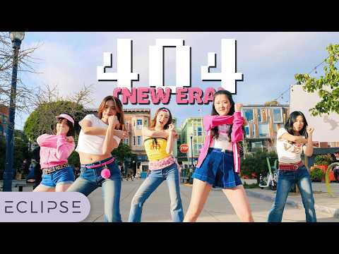 [KPOP IN PUBLIC] KIIIKIII - ‘404 (New Era)’ One Take Dance Cover by ECLIPSE, San Francisco