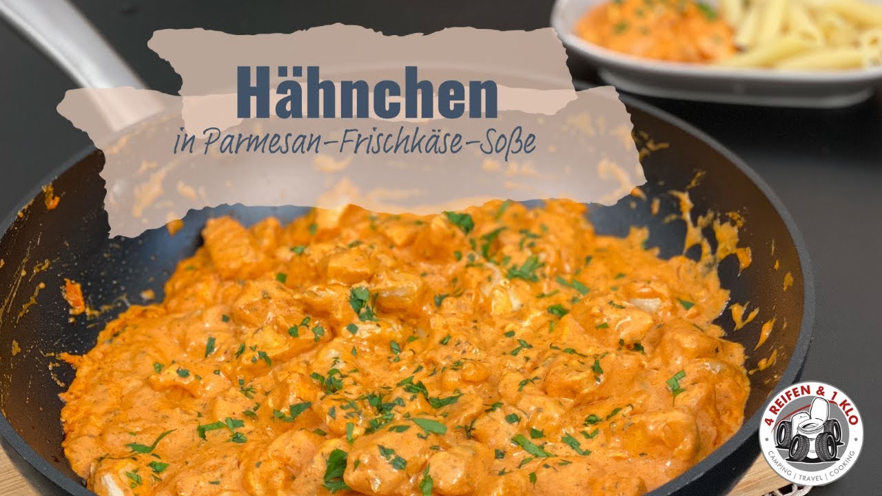 Hähnchen in Parmesan-Frischkäse-Soße | 4 Reifen 1 Klo Rezept