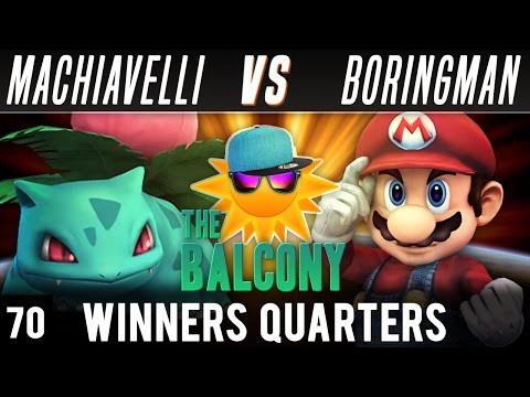 PM @ the Balcony 70 - Winners Quarters ft. Machiavelli (Ivysaur) VS Boringman  (Mario)