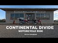 The Continental Divide Motorcycle Ride (Canada to Mexico) A Travel Documentary (Full Movie)