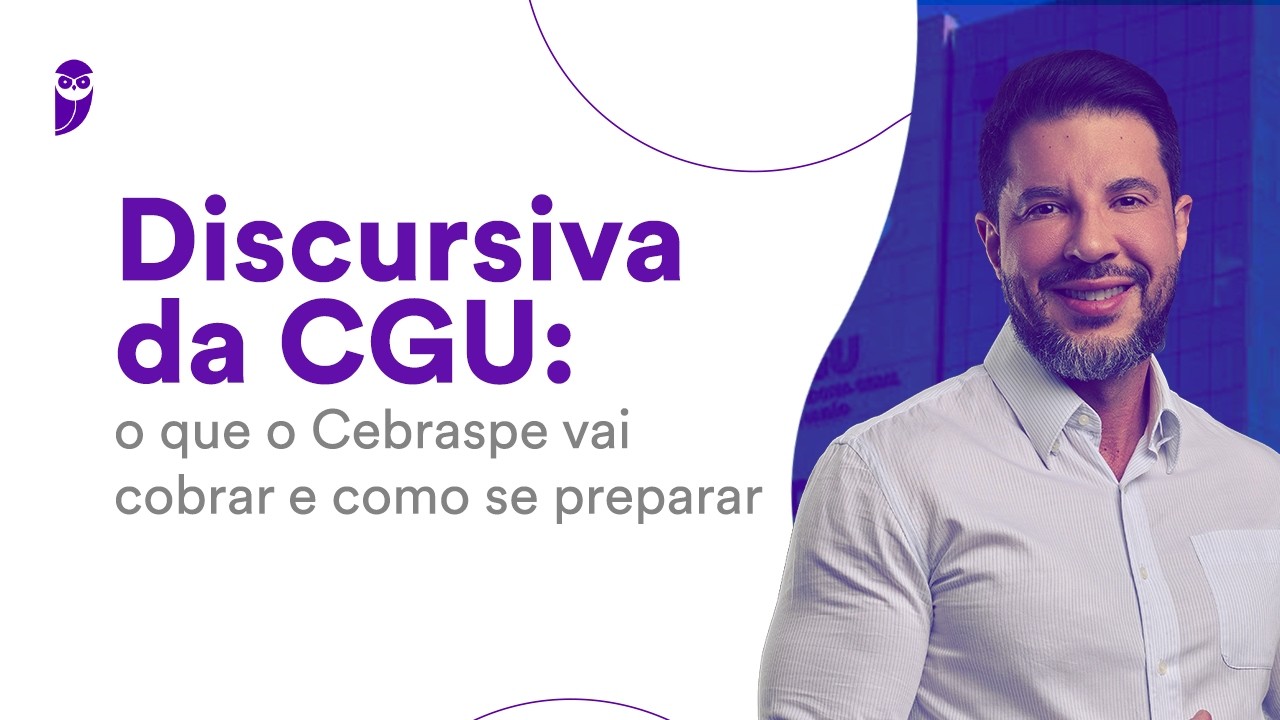 Discursiva da CGU: o que o Cebraspe vai cobrar e como se preparar
