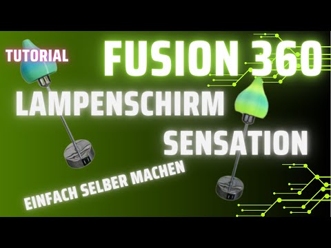 Fusion 360 Illumination: Einzigartiger PETG Lampenschirm selber machen 🛋️🔦