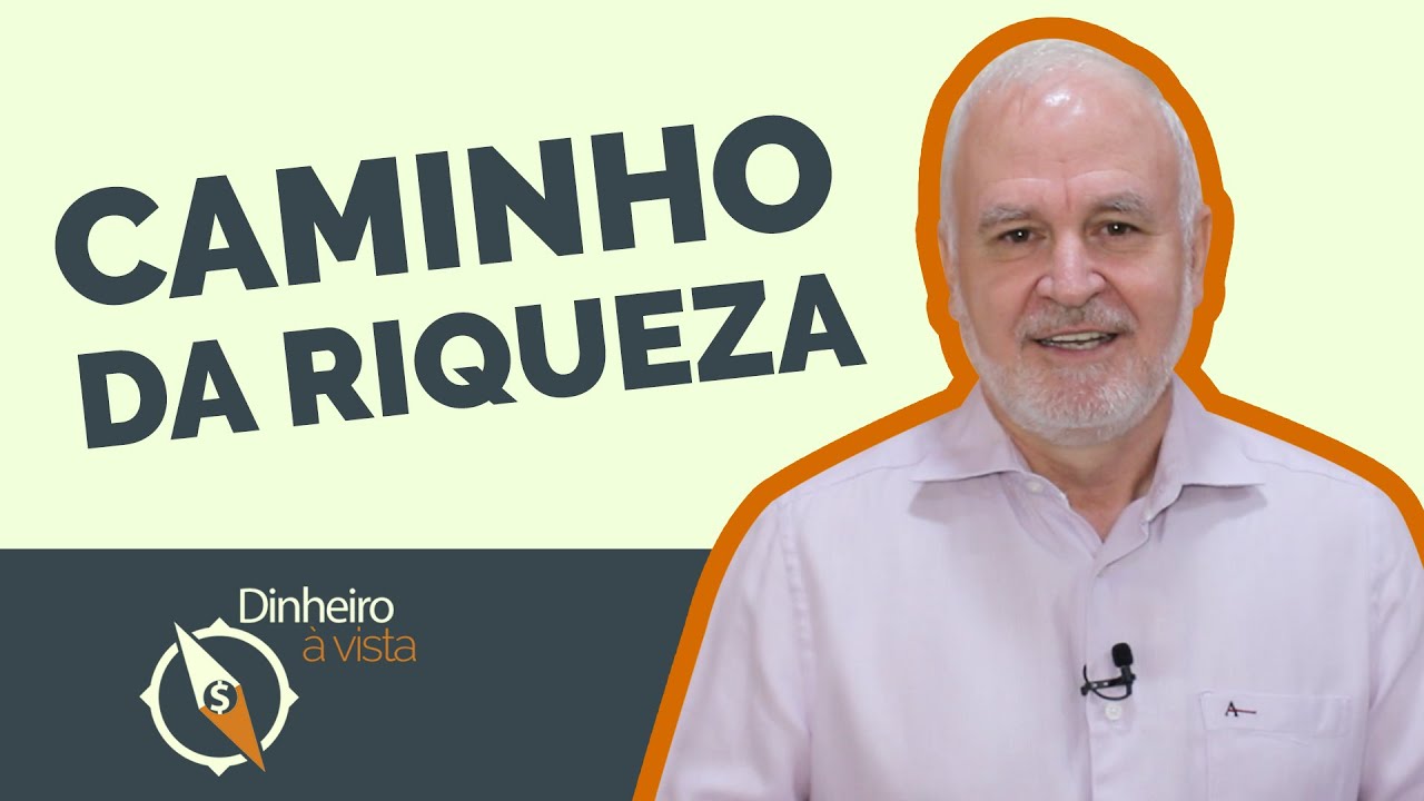 7 passos para o caminho da riqueza! 💎