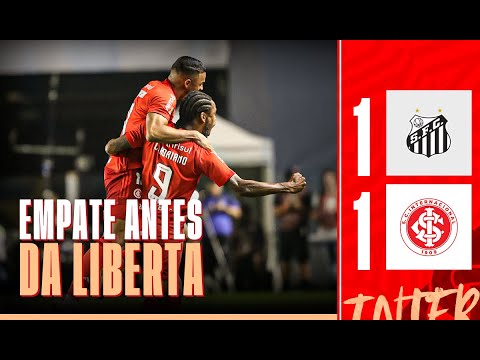 Bastidores: Santos 1 x 1 Internacional | 9ª rodada - Campeonato Brasileiro 2023
