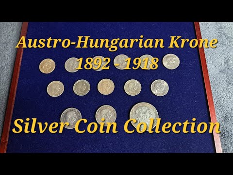Austro-Hungarian Corona Silver Coins Collection