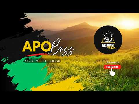 Apo Boss - Karim Me Go Goroka @MandaniMusicOfficial 