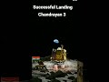 Successful Landing Chandrayaan 3 Successful Video WhatsApp Status