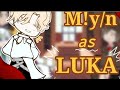 C Ai React To M Y N As Luka Drama Part 1 2 PUT ON 0 50x Angst Alnst Credits In The Intro