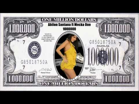 Ahilon Santana feat Mecka One - Un millon (Pr. Shot Record beats)