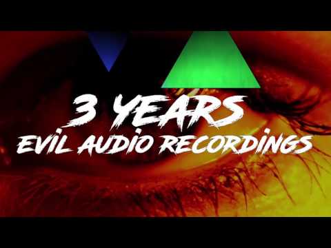 3 Years Evil Audio Recordings Mix - Part 1